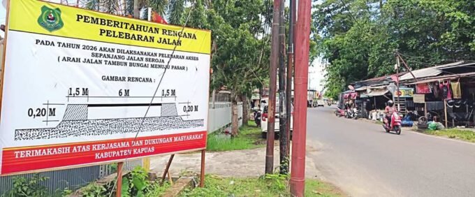 SOSIALISASI: Pemerintah Kabupaten Kapuas pada tahun 2026 akan melakukan pelebaran Jalan Seroja menuju Pasar Jalan Anggrek.