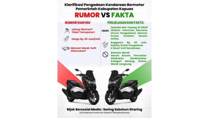 Kapuas Diskominfosantik memberikan penjelesan melalui grafis terkait rumor proses pengadaan kendaraan bermotor.
